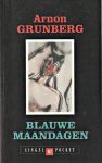 Grunberg, Arnon - Blauwe maandagen