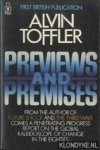 Toffler, Alvin - Previews and premises