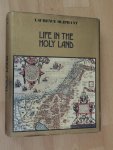 Laurence Oliphant - Haifa or Life in the Holy Land 1882 - 1885