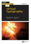 Matthias Hillner - Basics typography 1: Virtual typography / Basics typography / 1
