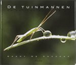 Kockere, Geert De - De tuinmann en het oneindige geluk.