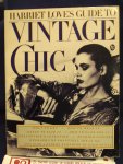 Love, H. - Harriet Love's guide to Vintage Chic