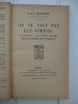 Bourget, Paul - On ne voit pas les coeurs. Le soupçon - la vérité délivre trop de remède est un poison.