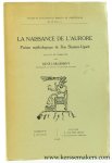 Largement, Rene. - La naissance de l'aurore. Poeme mythologique de Ras Shamra-Ugarit.