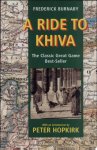 Fred Burnaby - A Ride to Khiva