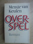 Keulen, Mensje van - Overspel