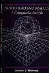 McHenry, Leemon B - Whitehead and Bradley: A comparative analysis