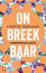 Lisette Jonkman - Onbreekbaar 2 -   Onbegrensde liefde