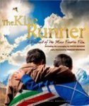 Benioff, David, Hosseini, Khaled - The Kite Runner / A Portrait of the Marc Forster Film