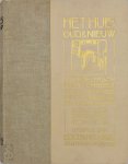  - Het Huis, Oud & Nieuw; maandelyksch prentenboek gewyd aan huis inrichting bouw en sierkunst elfde jaargang 1913