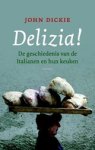 Dickie, J. - Delizia!