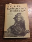 M.Muller - Zo leefde Rembrandt in de gouden eeuw