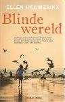 Heijmerikx,E. - Blinde wereld