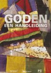  - (God)en, een handleiding De religieuze beleving