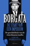 Louis Ferrante - Borgata: de start van een imperium