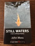 Moss, John - Still Waters / A Quin and Morgan Mystery