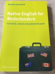 Ronald van der Krol - Native English for Nederlanders / a personal, cultural and grammatical guide