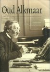 Veer, Bert et al. - Oud Alkmaar; Themanummer Honderd Jaar Archiefdienst, 1900-2000