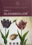 Maarten Timmer - Bloembollen. Westfriese Historische Reeks Deel 1