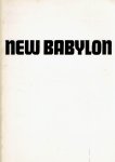CONSTANT - New Babylon. [ADDED: Fanny KELK - Constant, een illustratie van vrijheid. Amsterdam, Stedelijk, 1974. (redelijk exemplaar)]