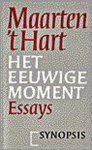 Maarten 't Hart, Maarten 't Hart - Het eeuwige moment