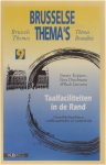 Jimmy Koppen Bart Distelmans Rudi Janssens - Brusselse thema's - Taalfaciliteiten in de rand