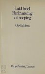 Lut Ureel - Herinnering uit roeping