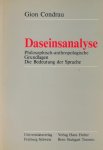 Condrau, Gion - Daseinanalyse: Philosophisch-anthropologische Grundlagen. Die Bedeutung der Sprache