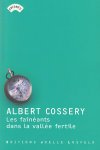 Albert Cossery 80452 - Les fainéants dans la vallée fertile