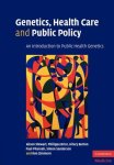 Alison Stewart, Philippa Brice - Genetics, Health Care and Public Policy