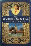 William Stevenson - The Revolutionary King The True-Life Sequel to the King and I