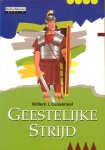 Ouweneel, Willem J. - Geestelijke strijd. Geloofsleven, deel 4