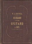 Hofdijk, W.J. - De helden van den opstand in 1572. Geschetst voor 't jonge Nederland
