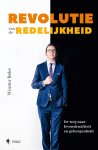 Wouter Beke - Revolutie van de redelijkheid de weg naar levenskracht en geborgenheid