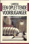 Montag, S. - Een oplettende voorbijganger Montag, S. - Een oplettende voorbijganger