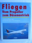  - Fliegen, Vom Propeller zum Düsenantrieb
