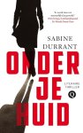 Sabine Durrant - Onder je huid