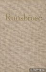 Reypens, L. & M. Schurmans - Jan van Ruusbroec werken. Naar het standaardhandschrift van Groenendaal. Deel III
