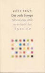 K. Fens - Dat oude Europa