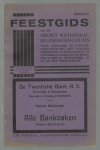 n.n. - Feestgids van het groot nationaal muziekconcours voor harmonie en fanfare gezelschappen met daaraan verbonden zomerkermis op zaterdag 14, zondag 15 en maandag 16 mei 1932 te Winterswijk in en om het feestgebouw.
