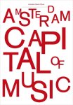 Sinaya Wolfert, Kelly van der Kwast - Amsterdam capital of music