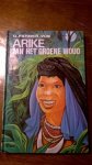 Fahner-Vos G. - Arike van het groene woud Fahner-Vos G. - Arike van het groene woud