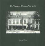 Slieker, George - De Camera Obscura in beeld. De wereld van de Camera Obscura in oude ansichten en foto's