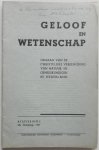 Hekman J Lindeboom G A e.a. - Geloof en Wetenschap Orgaan van de Christelijke Vereeniging van Natuur- en Geneeskundigen in Nederland 45e Jaargang 1947 Aflevering 2
