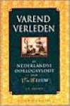 Bruijn, J.R. - Varend verleden / de Nederlandse oorlogsvloot in de zeventiende en achttiende eeuw
