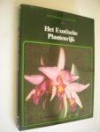 Hoek, K.van der, red. - Het exotische plantenrijk