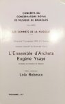 Bruxelles: - [Programmheft] Premier concert du deuxième cycle. L`Ensemble d`Archets Eugène Ysaye, orchestre de Cambre de Wallonie, violon conducteur Lola Bobesco