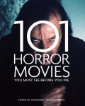  - 101 Horror Movies You Must See Before You Die