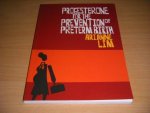 Arianne Lim - Progesterone for the Prevention of Preterm Birth
