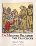 Laureys, Dirk - De Mindere Broeders van Franciscus 1842-1992